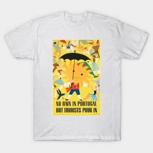 No rain in Portugal T-Shirt